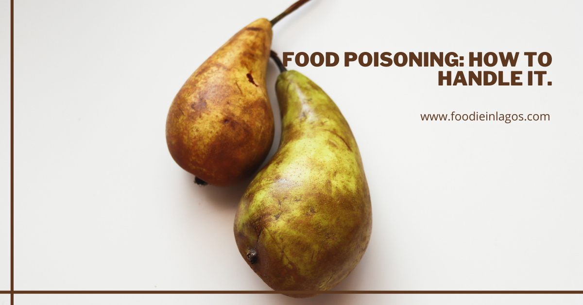 food-poisoning-how-to-handle-it