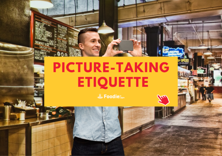 Picture Taking Etiquette In Restaurants